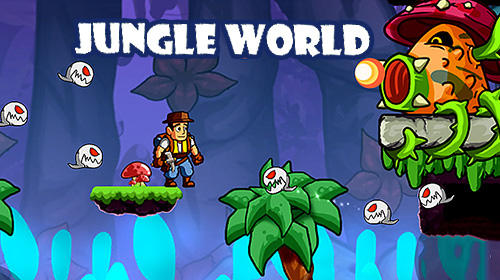 Скачать Jungle world: Super adventure: Android Платформер игра на телефон и планшет.