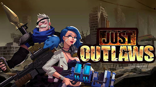 Скачать Just outlaws: Android Шутер с видом сверху игра на телефон и планшет.