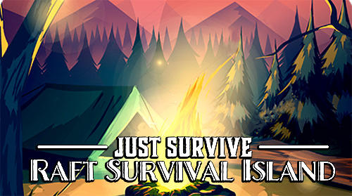 Скачать Just survive: Raft survival island simulator: Android Выживание игра на телефон и планшет.