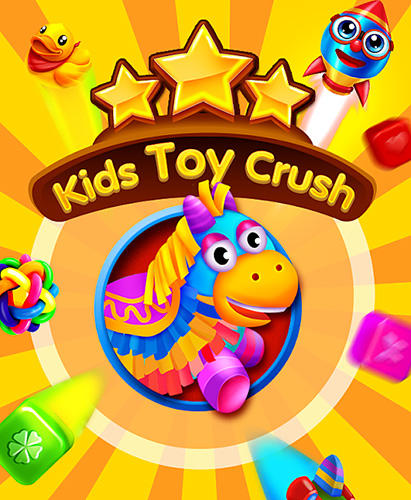 Скачать Kids toy crush: Android Головоломки игра на телефон и планшет.