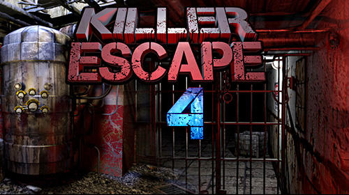 Скачать Killer escape 4 на Андроид 4.1 бесплатно.