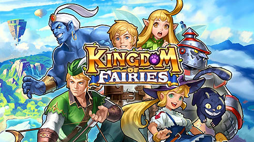 Скачать Kingdom of fairies: Android Онлайн стратегии игра на телефон и планшет.