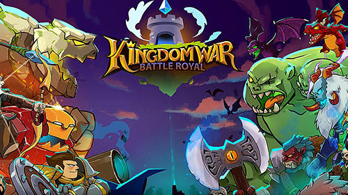 Скачать Kingdom wars: Battle royal: Android Стратегии в реальном времени игра на телефон и планшет.