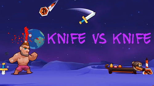 Скачать Knife vs knife: Android Игры на реакцию игра на телефон и планшет.
