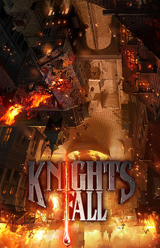 Скачать Knights fall: Android Тайм киллеры игра на телефон и планшет.