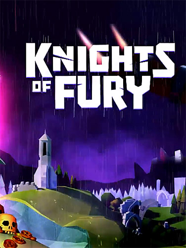 Скачать Knights of fury: Android Action RPG игра на телефон и планшет.