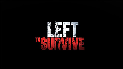 Скачать Left to survive: Android Бродилки (Action) игра на телефон и планшет.