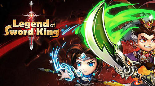 Скачать Legend of sword king: Android Стратегические RPG игра на телефон и планшет.