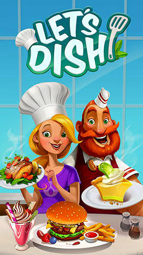 Скачать Let's dish: Android Три в ряд игра на телефон и планшет.