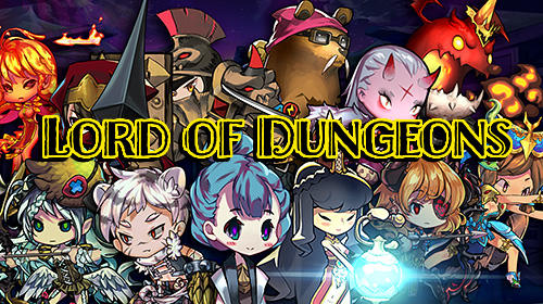 Скачать Lord of dungeons: Android Стратегические RPG игра на телефон и планшет.