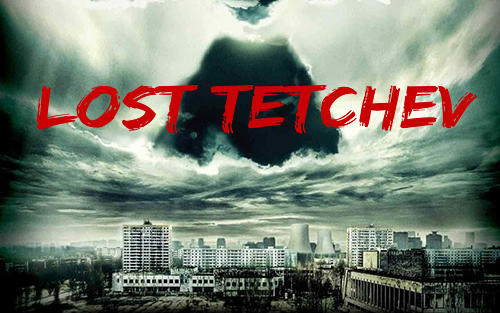 Скачать Lost Tetchev: Android Шутер от первого лица игра на телефон и планшет.