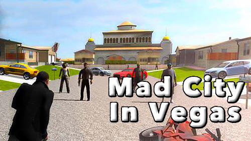 Скачать Mad city in Vegas: Android Типа GTA игра на телефон и планшет.