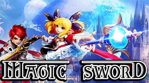 Скачать Magic sword: Storm strikes: Android Action RPG игра на телефон и планшет.