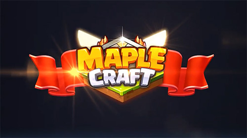 Скачать Maple craft на Андроид 4.2 бесплатно.