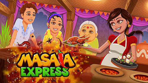 Скачать Masala express: Cooking game: Android Менеджер игра на телефон и планшет.