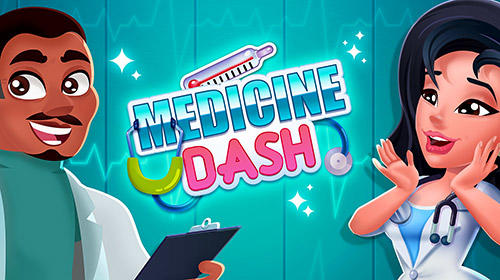 Скачать Medicine dash: Hospital time management game: Android Менеджер игра на телефон и планшет.