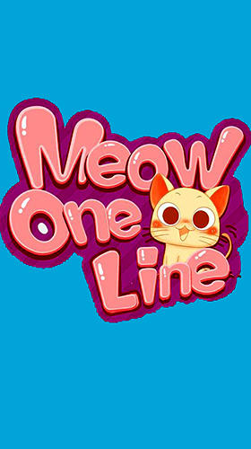 Скачать Meow: One line: Android Головоломки игра на телефон и планшет.