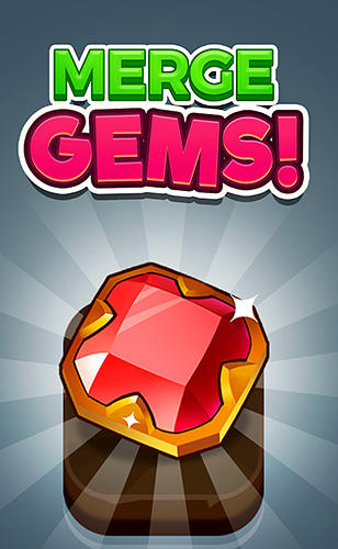Скачать Merge gems! на Андроид 4.1 бесплатно.