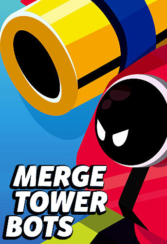 Скачать Merge tower bots на Андроид 5.0 бесплатно.
