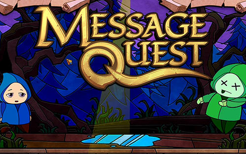 Скачать Message quest: Adventures of Feste: Android Классические квесты игра на телефон и планшет.