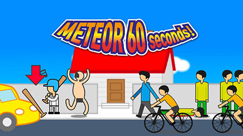 Скачать Meteor 60 seconds! на Андроид 4.1 бесплатно.