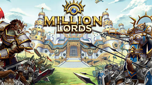 Скачать Million lords: Real time strategy: Android Стратегии игра на телефон и планшет.