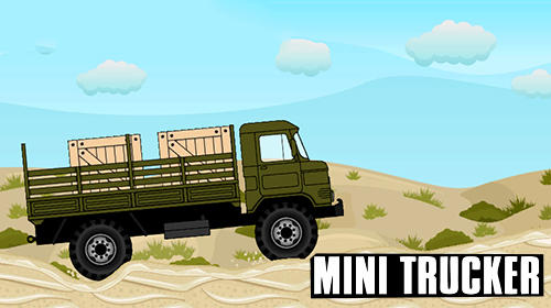 Скачать Mini trucker: Android Грузовик игра на телефон и планшет.