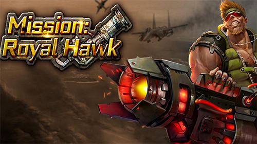 Скачать Mission: Royal hawk: Android Бродилки (Action) игра на телефон и планшет.