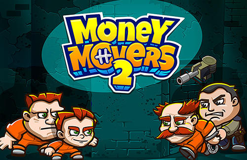 Скачать Money movers 2: Android Пазл-платформер игра на телефон и планшет.