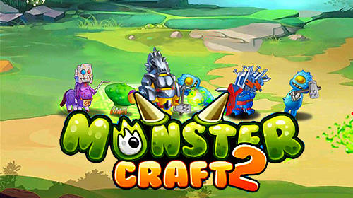 Скачать Monster craft 2: Android Стратегические RPG игра на телефон и планшет.