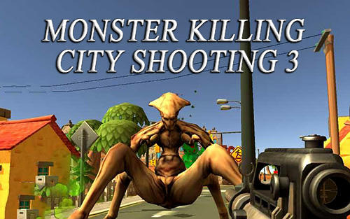 Скачать Monster killing city shooting 3: Trigger strike: Android Шутер от первого лица игра на телефон и планшет.