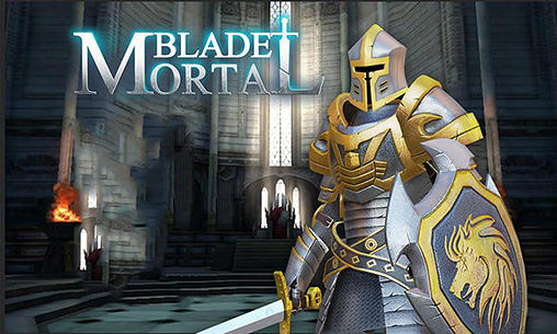 Скачать Mortal blade 3D на Андроид 2.1 бесплатно.