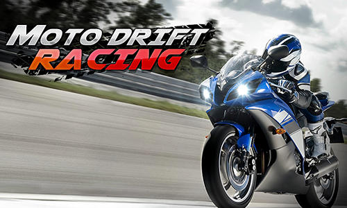 Скачать Moto drift racing: Android Мотоциклы игра на телефон и планшет.