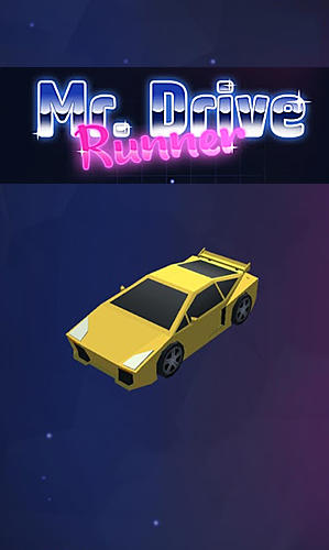 Скачать Mr. Drive runner: Race under the meteor shower: Android Тайм киллеры игра на телефон и планшет.