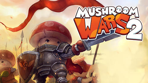 Скачать Mushroom wars 2: Android Онлайн стратегии игра на телефон и планшет.