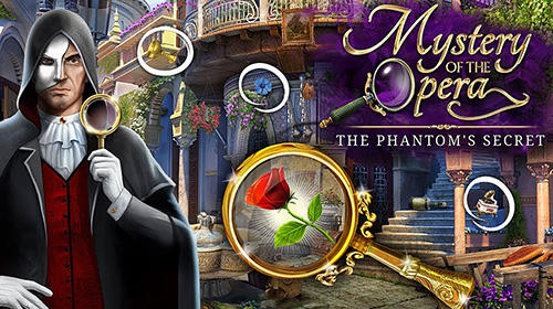 Скачать Mystery of the opera: The phantom secrets: Android Квест от первого лица игра на телефон и планшет.