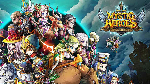 Скачать Mystic heroes: Android Аниме игра на телефон и планшет.