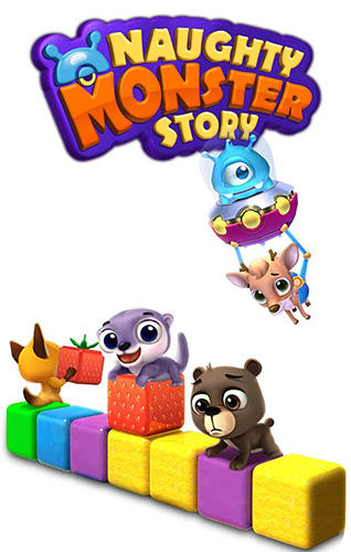 Скачать Naughty monster story: Android Для детей игра на телефон и планшет.