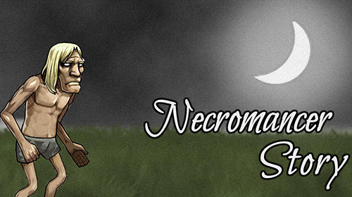 Скачать Necromancer story: Android Action RPG игра на телефон и планшет.