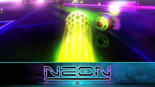 Скачать Neon arena: Android Игры с физикой игра на телефон и планшет.
