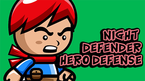 Скачать Night defender: Hero defense: Android Стратегии игра на телефон и планшет.