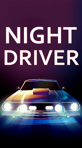 Скачать Night driver: Android Гонки игра на телефон и планшет.