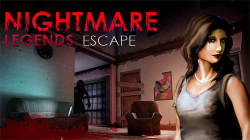 Скачать Nightmare legends: Escape. The horror game: Android Хоррор игра на телефон и планшет.