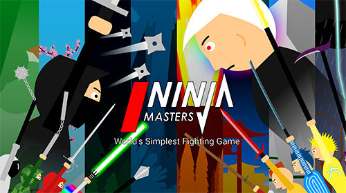 Скачать Ninja masters на Андроид 4.1 бесплатно.