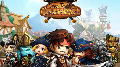 Скачать Ocean raider: Captain's wrath: Android Пираты игра на телефон и планшет.
