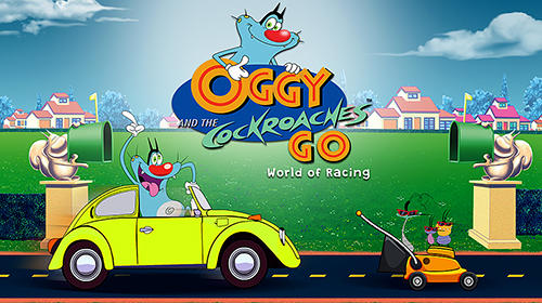 Скачать Oggy and the cockroaches go: World of racing: Android По мультфильмам игра на телефон и планшет.