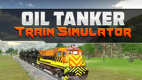 Скачать Oil tanker train simulator: Android Поезда игра на телефон и планшет.