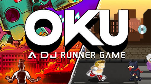 Скачать Oku game: The DJ runner: Android Пиксельные игра на телефон и планшет.