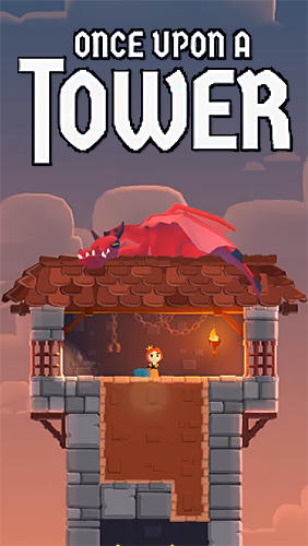 Скачать Once upon a tower: Android Прыгалки игра на телефон и планшет.