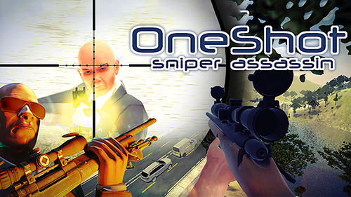 Скачать Oneshot: Sniper assassin game: Android Тир игра на телефон и планшет.